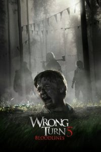 Wrong Turn 5: Bloodlines (2012) English Horror poster, IMDb 5.5
