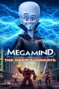 Megamind vs. the Doom Syndicate (2024) English Animation poster, IMDb 5.1