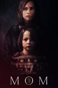 Mom (2025) Hindi Horror poster, IMDb 5.6