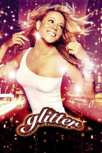 Glitter (2001) Hindi, English Drama poster, IMDb 4.4