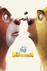 Boonie Bears: The Big Shrink (2018) Hindi, Tamil, Telugu, English Adventure poster, IMDb 6.6