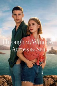 Through My Window: Across the Sea (2023) Hindi, Spanish, English Comedy poster, IMDb 6.6