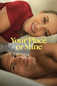 Your Place or Mine (2023) Hindi, English Comedy poster, IMDb 6.2