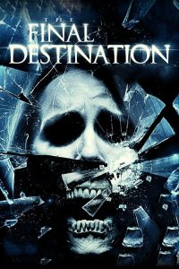 The Final Destination (2009) English Horror poster, IMDb 5.6