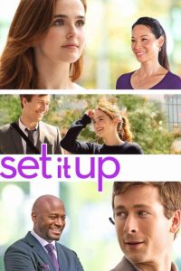 Set It Up (2018) English Comedy poster, IMDb 6.9
