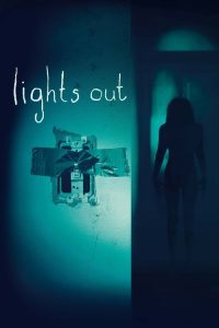 Lights Out (2016) Hindi, English Horror poster, IMDb 6.4