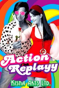 Action Replayy (2010) Hindi Comedy poster, IMDb 5.3