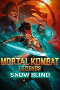 Mortal Kombat Legends: Snow Blind (2022) English Action poster, IMDb 7.7