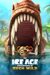 The Ice Age Adventures of Buck Wild (2022) English Adventure poster, IMDb 6.6