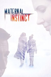 Maternal Instinct (2017) Hindi Crime poster, IMDb 5