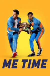 Me Time (2022) Engliah, Hindi Comedy poster, IMDb 5.9