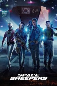 Space Sweepers (2021) Hindi, English, Korean Drama poster, IMDb 7
