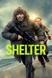 Shelter (2026) Multi Audio - Hindi, English, Tamil, Telugu Action poster, IMDb 7.6