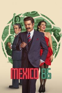Mexico 86 (2026) Hindi, English, Spanish Comedy poster, IMDb 8.4