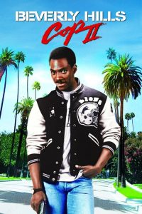 Beverly Hills Cop II (1987) English Action poster, IMDb 6.5