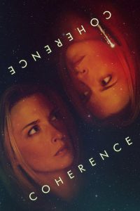 Coherence (2014) English Science Fiction poster, IMDb 7.2