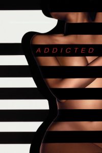 Addicted (2014) Hindi, English Drama poster, IMDb 5.9