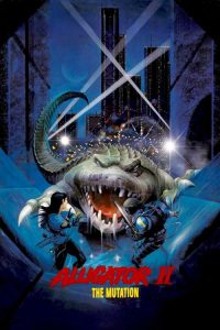 Alligator 2: The Mutation (1991) Hindi English Action poster, IMDb 4.9