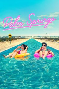 Palm Springs (2020) English Comedy poster, IMDb 7.3