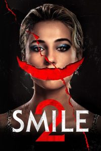 Smile 2 (2024) Hindi, English Horror poster, IMDb 6.6