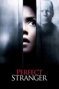 Perfect Stranger (2007) Hindi, English Crime poster, IMDb 5.8