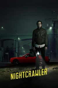 Nightcrawler (2014) English Crime poster, IMDb 7.7