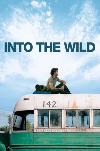 Into the Wild (2007) Into the Wild (1080p BluRay x264) Adventure poster, IMDb 7.8