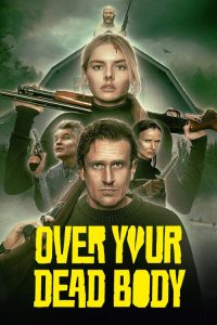 Over Your Dead Body (2026) Hindi, English Action poster, IMDb 6.8