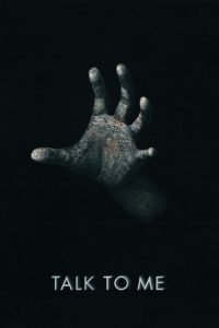 Talk to Me (2023) Hindi, English Horror poster, IMDb 7.1