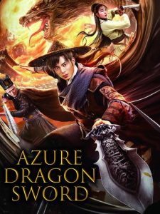 Azure Dragon Sword (2023) Hindi, Chinese poster, IMDb 