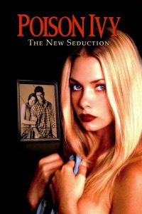 Poison Ivy: The New Seduction (1997) Hindi,English Drama poster, IMDb 4.8