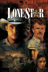 Lone Star (1996) English Drama poster, IMDb 7