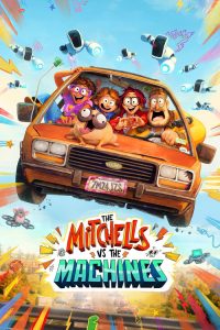 The Mitchells vs. the Machines (2021) Hindi, English Adventure poster, IMDb 7.8