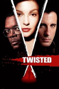 Twisted (2004) Hindi, English Action poster, IMDb 5.6