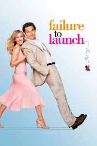 Failure to Launch (2006) Hindi, English Comedy poster, IMDb 5.8