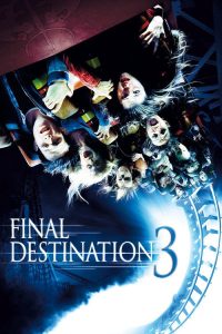 Final Destination 3 (2006) English, Hindi Horror poster, IMDb 6.2