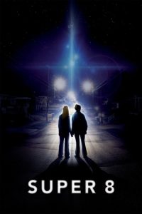 Super 8 (2011) English Hindi Mystery poster, IMDb 6.8