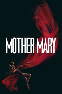 Mother Mary (2026) English Drama poster, IMDb 5.7