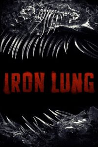 Iron Lung (2026) English Horror poster, IMDb 7.3
