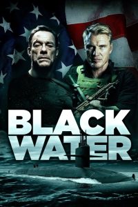 Black Water (2018) Hindi, English Action poster, IMDb 5.6