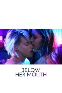 Below Her Mouth (2017) English Drama poster, IMDb 6.8