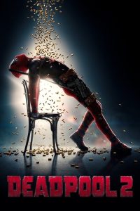 Deadpool 2 (2018) English Hindi Action poster, IMDb 7.5
