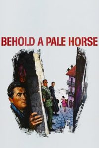 Behold a Pale Horse (1964) Hindi, English Drama poster, IMDb 6