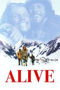 Alive (1993) Dual Audio (Hindi - English) Adventure poster, IMDb 6.9