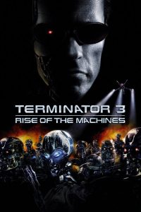 Terminator 3: Rise of the Machines (2003) English Action poster, IMDb 6.2