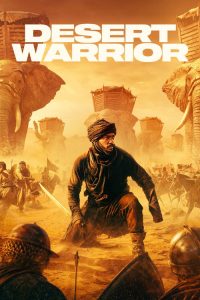 Desert Warrior (2026) Unknown Action poster, IMDb 5.8