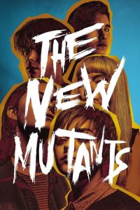 The New Mutants (2020) Latin, English, Portuguese Horror poster, IMDb 6.1