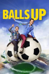 Balls Up (2026) Hindi, English Action poster, IMDb 5.9