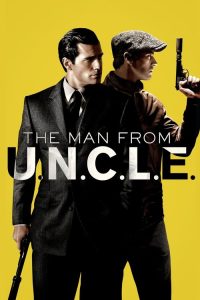 The Man from U.N.C.L.E. (2015) English Action poster, IMDb 7.1