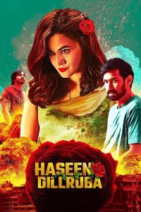 Haseen Dillruba (2021) Hindi Mystery poster, IMDb 6.8